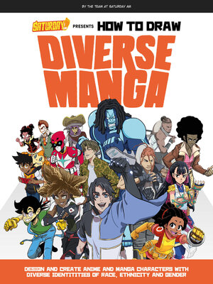cover image of Saturday AM Presents How to Draw Diverse Manga